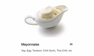 Sauce (Mayonnaise, Tomato, Garlic, Chilli, Soy)