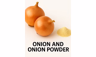 ONION AND 
ONION POWDER