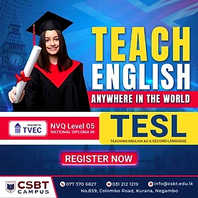 Teaching English as a Second Language. ( TESL NVQ LEVEL 5)