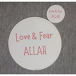 marjane art sticker - mdf based| for study table, fridge, cupboard, door, mirror, circle shape | fridge magnet–love and fear allah(black, 4x4inch,circle shape)available in 3 colors.