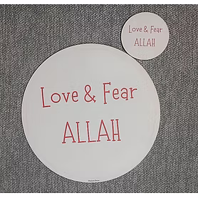 MARJANE Art Sticker - MDF Based| for Study Table, Fridge, Cupboard, Door, Mirror, Circle shape | Fridge Magnet–Love and Fear Allah(Black, 4x4inch,Circle shape)available in 3 colors.