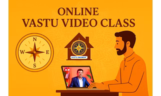 Online Vastu Video Class
