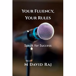 your fluency, your rules: speak for success