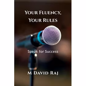 Your Fluency, Your Rules: Speak for Success