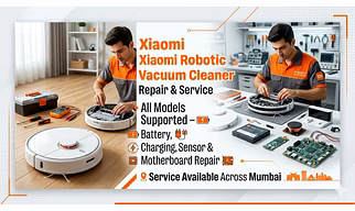 Xiaomi Robotic Vacuum Cleaner Repair & Service in Mumbai