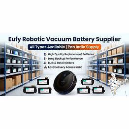 eufy robotic vacuum cleaner battery supplier – all types available across india