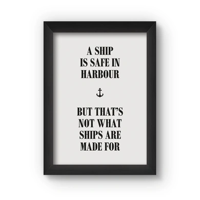 A Ship Is Safe Poster (Wood, A4)-A003