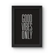Good Vibes Only Poster (Wood, A4)-A006-sm