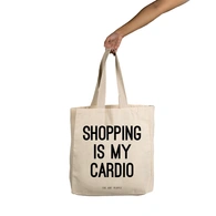 Shopping Is My Cardio Tote  - Cotton Canvas, Size - 15 x 15 x 4 Inches(LxBxH)