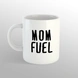 Mom Fuel Mug-O005-sm