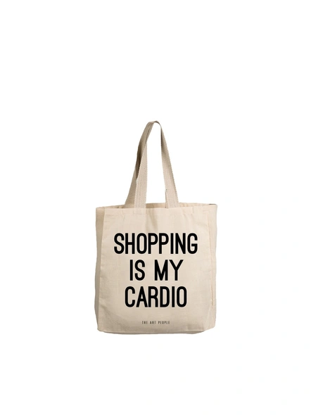 Shopping Is My Cardio Off White Tote -B003