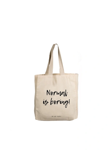 Normal is Boaring Off White Tote -B059
