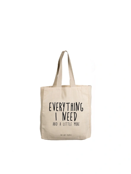 Everything I Need Off White Tote -B062