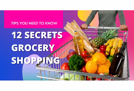 12 Secrets of Grocery Shopping
