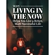 Living In The Now-10-sm