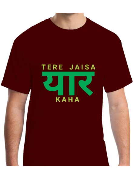 Tere Jaisa Yaar kahan Printed Round Neck Tshirt For Men-RNECK0013-Brown-XXL