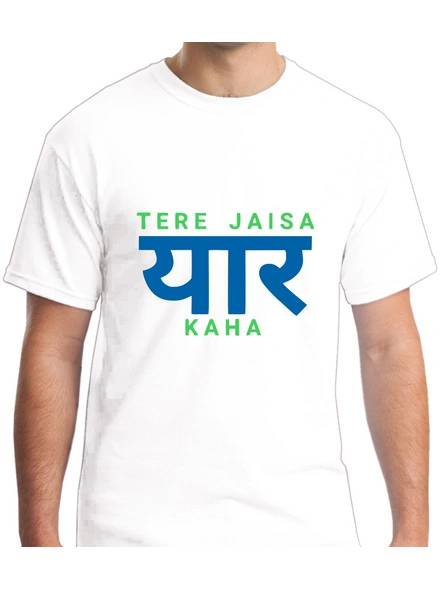 Tere Jaisa Yaar kahan Printed Round Neck Tshirt For Men-RNECK0013-White-S