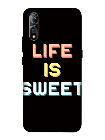 Vivo 3D Designer Life is Sweet Printed Mobile Cover-VivoS1-MOB003045
