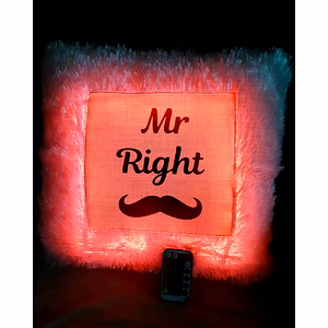 Mr. Right Printed Special LED Cushion with Remote