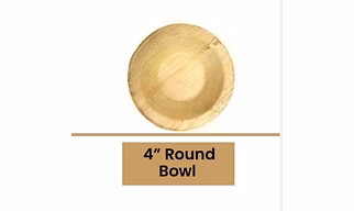4" Round Bowl