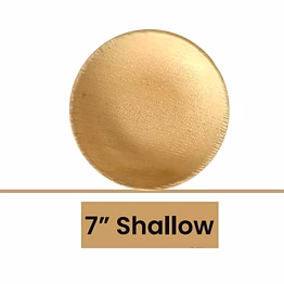 7" shallow