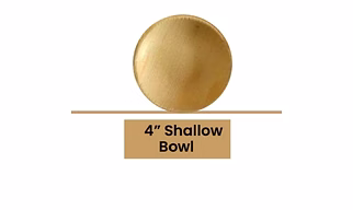 4" Shallow Round Bowl