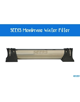 SEERS Membrane Water Filter