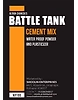Battle Tank - Cement Mix - Water Proof Powder and Plasticizer