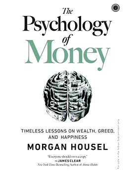 The Psychology of Money by Morgan Housel Paperback