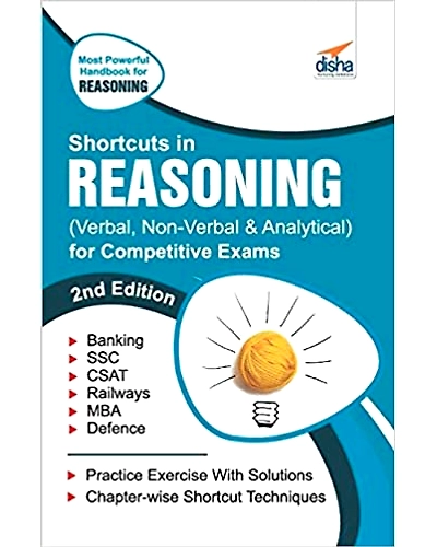 Shortcuts in Reasoning (Verbal, Non-Verbal, Analytical &amp; Critical) for Competitive Exams Paperback-book002