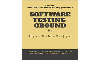 Software Testing Ground: Testers are the first users of any products
