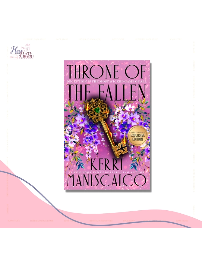 Throne of the Fallen (B&amp;N exclusive edition) - Kerri Maniscalco-HBFB14
