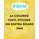 A4 colored vinyl sticker on sintra board 3mm - every Thursday batch of orders-BESPOKE_SINTRA_A4_STICKER-sm