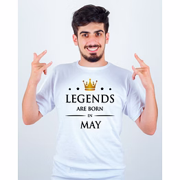 legends are born in may t-shirt white