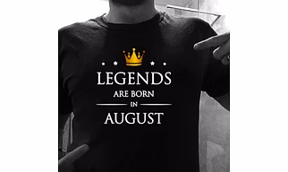 Legends are born In AUGUST