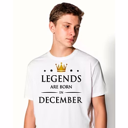 legends are born in december-white
