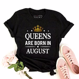 queens are born in august