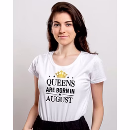 queens are born in august-white