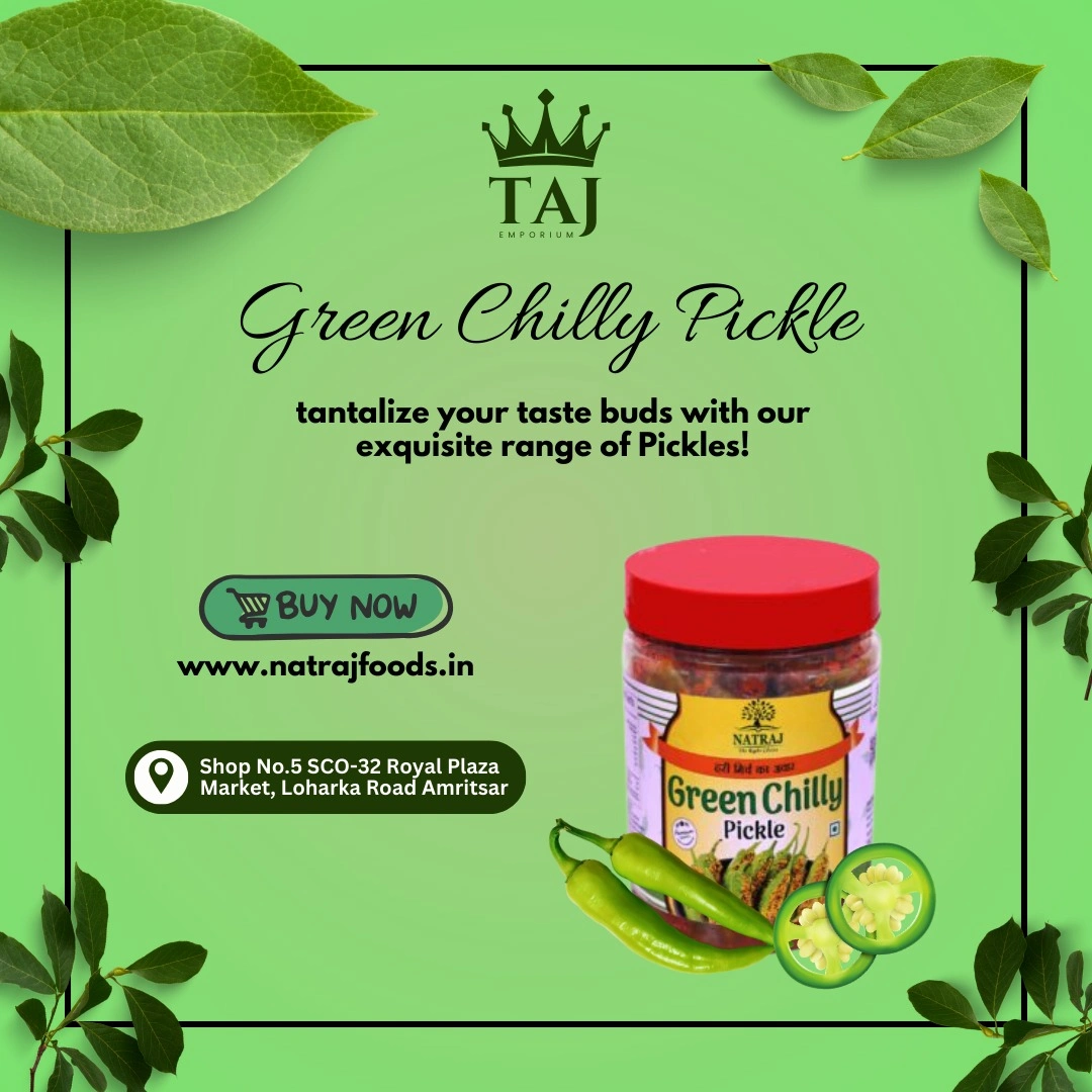 Natraj The Right Choice Punjabi Green Chilli Pickle 500 gm Hot and Spicy Hari Mirch Mirchi ka Achar masaledar Pickles-2