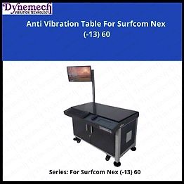 DYNEMECH Anti Vibration Precision Metrology Table for Zeiss Surfcom Nex (13)P-60