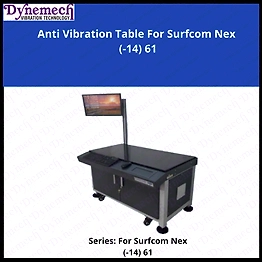 DYNEMECH Lab Anti Vibration Table for Zeiss Surfcom Nex ( 14) P-61