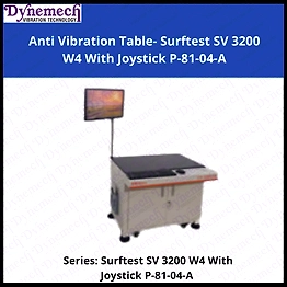DYNEMECH Quality Control Lab Table - Vibration Isolated Table for SV3200 W4, P-81-04-A