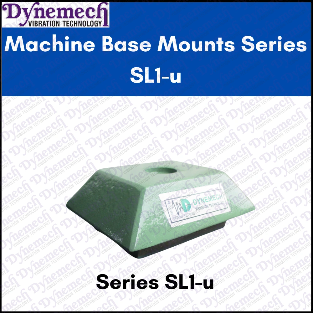 Dynemech Machine Base Mounts, Series SL1-u-1