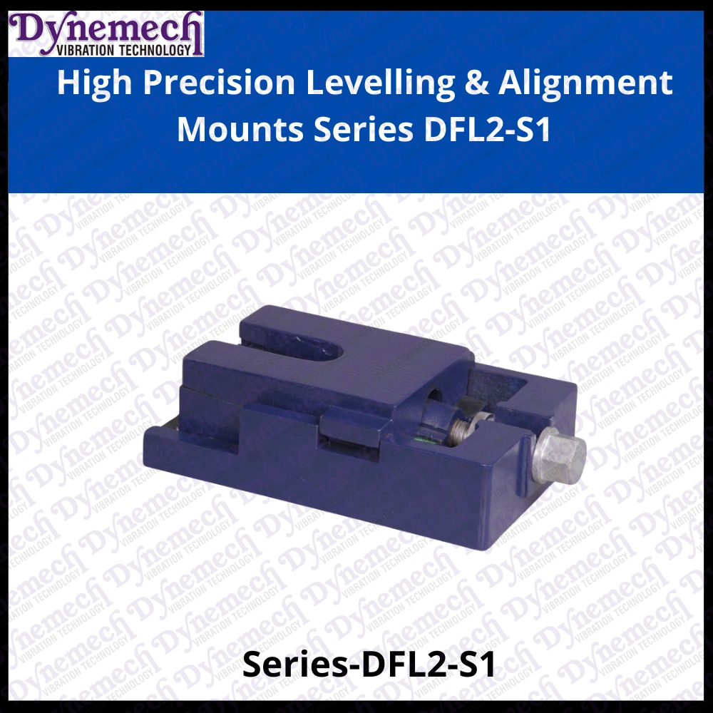 High Precision Levelling &amp; Alignment Mounts Series DFL2-S1-3