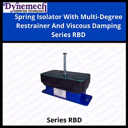 dynemech multi-degree restrained vibration control spring elements series rbd