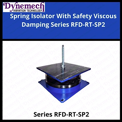 DYNEMECH Vibration Control Spring Isolators With Integrated Snubber Systems Series-RFD-RT-SP2