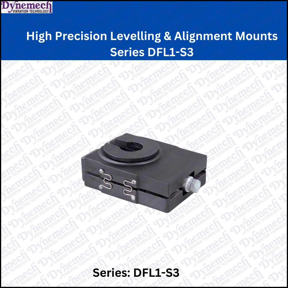 High Precision Levelling &amp; Alignment Mounts Series DFL1-S3-12643231