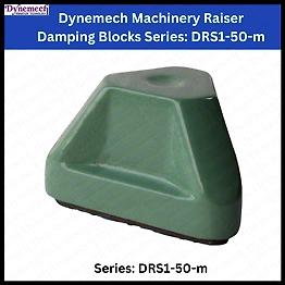 DYNEMECH Machinery Raiser Damping Blocks Series DRS1-50-m