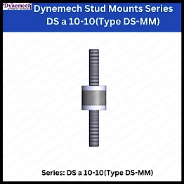 Dynemech Stud Mounts Series DS-a-10-10(Type DS-MM)