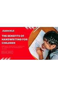 Benefits Of Handwriting &amp;amp; How Ashoka Pencils Can Help